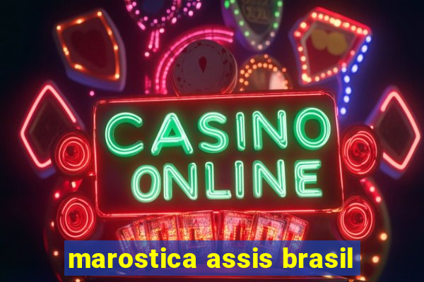 marostica assis brasil